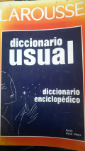 Diccionario Usual -Diccionario Enciclopédico